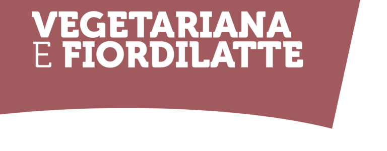 Vegetarian and fiordilatte